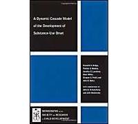 A Dynamic Cascade Model Of The Development Of Substance - Use Onset