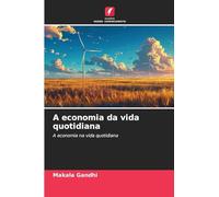A economia da vida quotidiana: A economia na vida quotidiana
