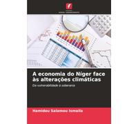 A economia do Níger face às alterações climáticas: Da vulnerabilidade à soberania