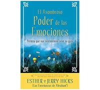 A El Asombroso Poder De Las Emociones