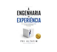 A Engenharia da Experiência: Como transformar experiência do cliente em motor de crescimento em startups