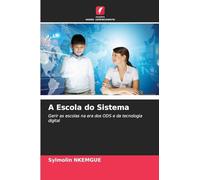 A Escola do Sistema