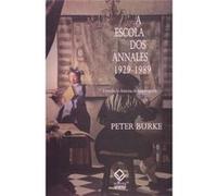 A Escola Dos Annales. 1929-1989 Peter Burke (Auteur)
