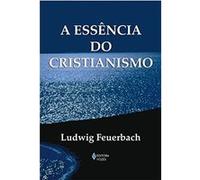 A Essência Do Cristianismo Ludwig Feuerbach (Auteur)