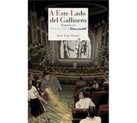 A Este Lado Del Gallinero - [Livre en VO] García, Jose Luis (Auteur)
