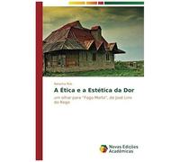 A Ética E A Estética Da Dor