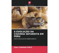 A Evolução Da Cozinha Sefardita Em Peru