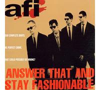 A.F.I. - Answer That And Stay