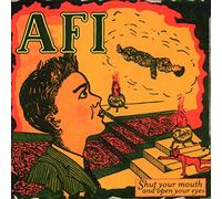 A.F.I. - Shut Your Mouth And Stay... Fashionable