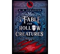 A Fable for Hollow Creatures - R. R. Schaeffer - ACE - ebook (ePub) - Livre