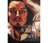 A Face to the World: On Self-Portraits
