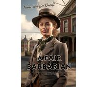 A Fair Barbarian: Classic Coming-of-Age Fiction
