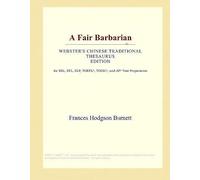A Fair Barbarian (Webster's Chinese Traditional Thesaurus Edition)