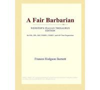 A Fair Barbarian (Webster's Italian Thesaurus Edition)