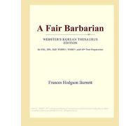 A Fair Barbarian (Webster's Korean Thesaurus Edition)