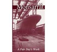 A Fair Day's Work Nicholas Monsarrat (Auteur)