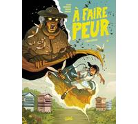 À faire peur - L'Apiculteur