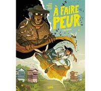 À faire peur - L'Apiculteur Ingrid Chabbert (Scénario), Lylian (Scénario), Paul Drouin (Dessinateur), Cyril Vincent (Coloriste)