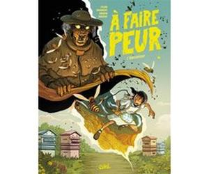 À faire peur - L'Apiculteur Ingrid Chabbert (Scénario), Lylian (Scénario), Paul Drouin (Dessinateur), Cyril Vincent (Coloriste)
