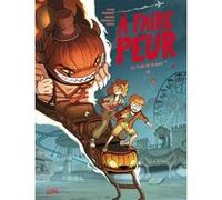 À faire peur - Le Train de la mort Lylian (Scénario), Ingrid Chabbert (Scénario), Arianna Farricella (Dessinateur), Paul Drouin (Dessinateur), Lorien (Coloriste)