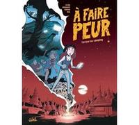 À faire peur T01 - Terreur au camping Ingrid Chabbert (Auteur), Lylian (Scénario), Paul Drouin (Dessinateur), Nicolas Vial (Coloriste)