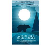 A Fairy Tale Book Of Bears