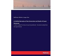A Faithful Narrative Of The Conversion And Death Of Count Struensee