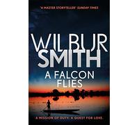 A Falcon Flies: The Ballantyne Series 1