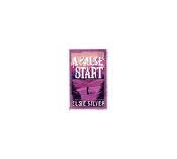 Elsie Silver A False Start (Poche) Gold Rush Ranch