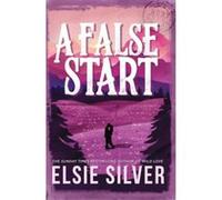 A false start Elsie Silver (Auteur)