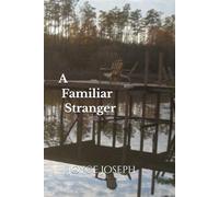 A Familiar Stranger