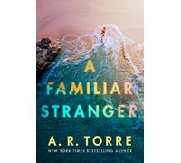 A Familiar Stranger