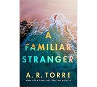 A familiar stranger | Alessandra Torre Alessandra Torre (Auteur)