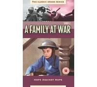 A Family at War - Series 2: Hope Against Hope [VHS]