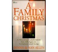 A Family Christmas: A Worship Celebration for All Ages in Scripture and Song by Nan Allen (1997-03-12)