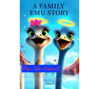 A Family Emu Story: I’m Not Scared!