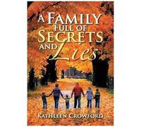 A Family Full Of Secrets And Lies
