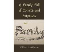 A Family Full Of Secrets And Surprises