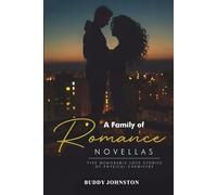 A Family of Romance Novellas: Five Memorable Love Stories of Physical Chemistry