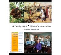 A Family Saga: A Story of a Generation