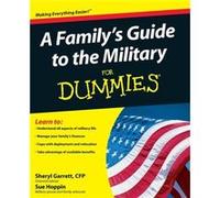 A Familys Guide to the Military For Dummies by Sue Hoppin Sheryl Garrett, Sue Hoppin (Auteur)