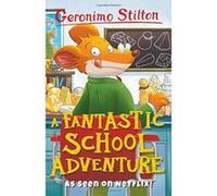 A Fantastic School Adventure (Geronimo Stilton: The 10 Book Collection Series 2) - [Version Originale] Inconnu (Auteur)