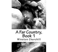 A Far Country, Book 1