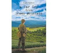 A Far Cry From Green Mountain