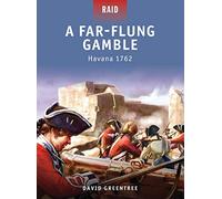 A Far-Flung Gamble: Havana 1762