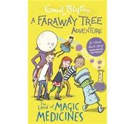 A Faraway Tree Adventure The Land of Magic Medicines by Enid Blyton Enid Blyton (Auteur)