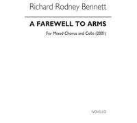A Farewell To Arms For Satb Chorus And Cello / Recueil