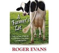 A Farmers Lot - Roger Evans - Merlin Unwin Books Ltd - Livre en Anglais Roger EvansRoger Evans (Auteur)