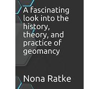 A Fascinating Look Into The History, Theory, And Practice Of Geomancy