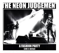 A Fashion Party, Live at AB Bxl by Neon Judgement